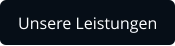 Unsere Leistungen